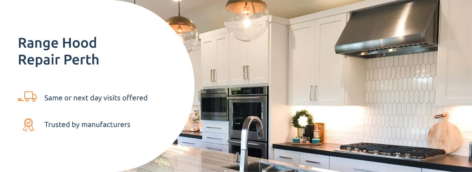 Range Hood Repair in Perth Ozi Appliances Centre